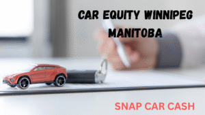 Car Equity Winnipeg Manitoba
